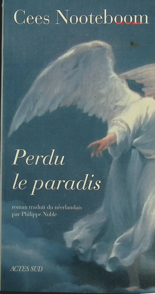 Perdu le paradis - Cees Nooteboom - Livre
