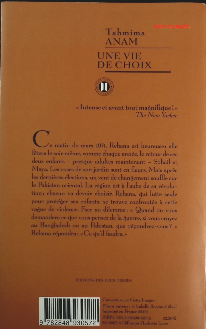 Une vie de choix - Tahmima Anam - Livre