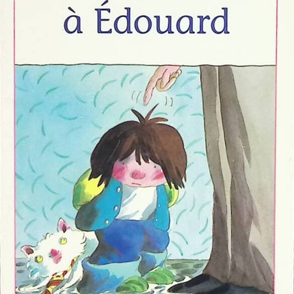 C'est la faute à Édouard - Tony Ross - livre