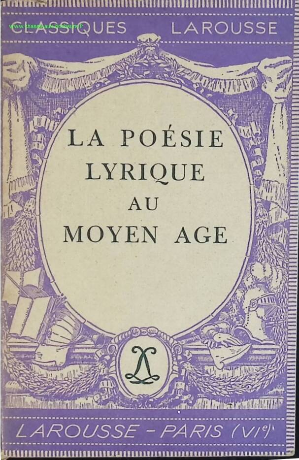 La poésie lyrique au moyen âge - Larousse - livre