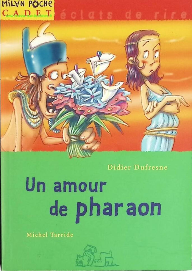 Un amour de pharaon - Dufresne - livre