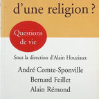 A-T-On Encore Besoin D'une Religion ? - Bernard Feillet - Livre