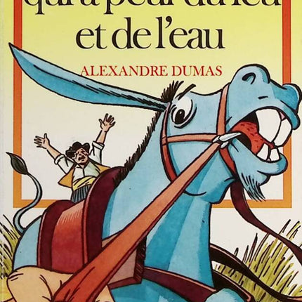 Ein Esel, der Angst vor Feuer und Wasser hat - Alexandre Dumas - Buch