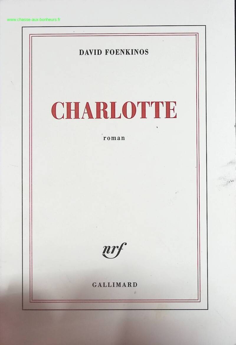 Charlotte - David Foenkinos - livre
