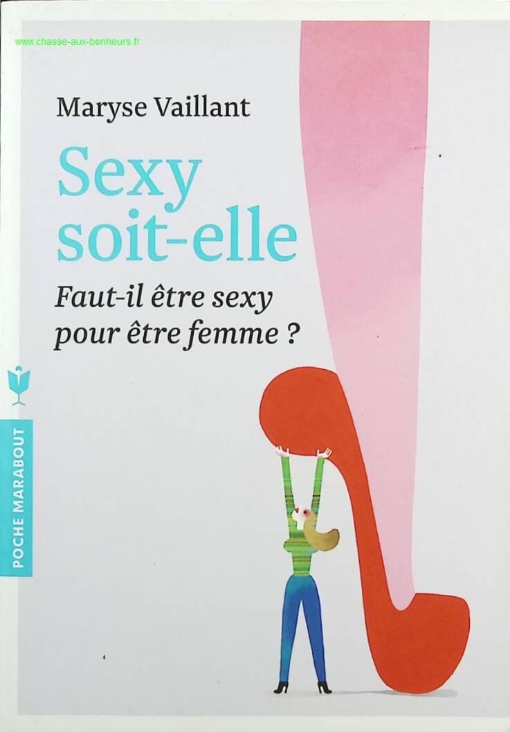 Sexy as she is - Maryse Vaillant - Book