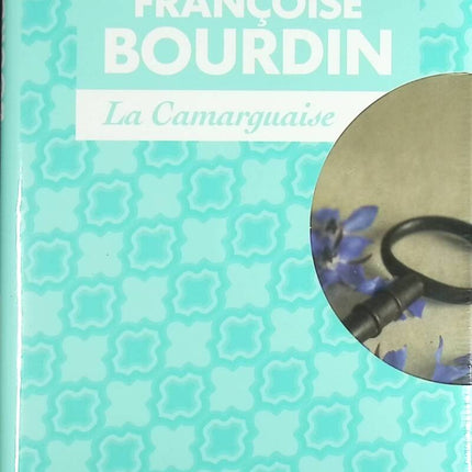 La Camarguaise – roman familial et drame provençal – Françoise Bourdin - livre