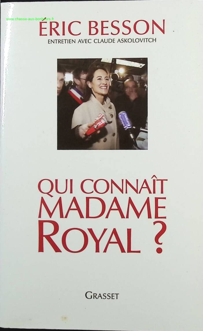 Who knows Madame Royal? - Eric Besson - Book