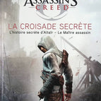 Assassin's Creed - Volume 3 - The Secret Crusade - Oliver Bowden - book