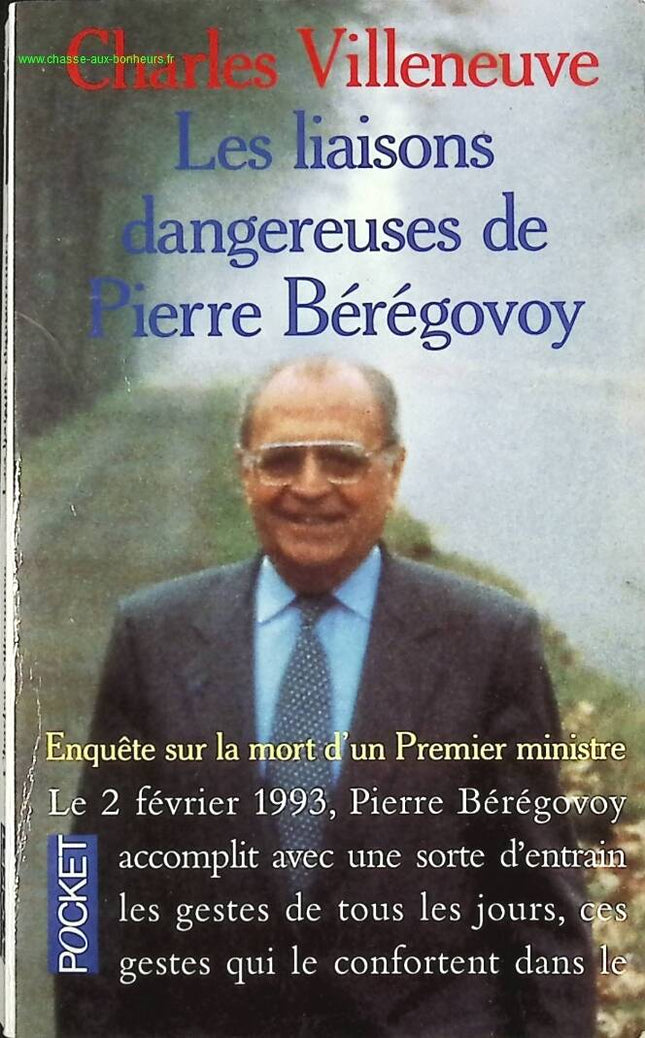 Gefährliche Liebschaften von Pierre Bérégovoy – Untersuchung des Todes eines Premierministers – Charles Villeneuve – Buch