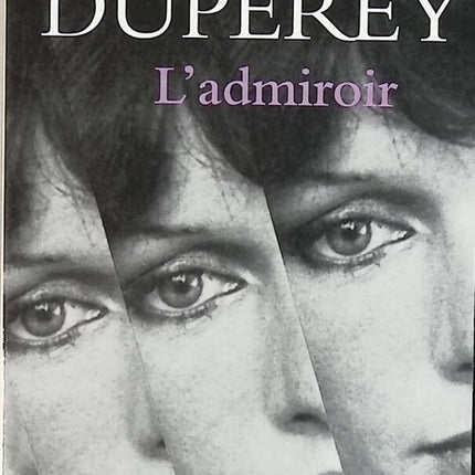 L' Admiroir - Anny Duperey - livre