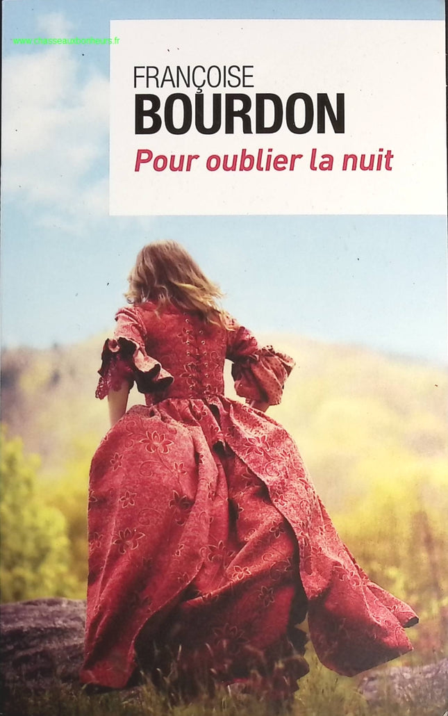 Pour oublier la nuit - Françoise Bourdon - livre