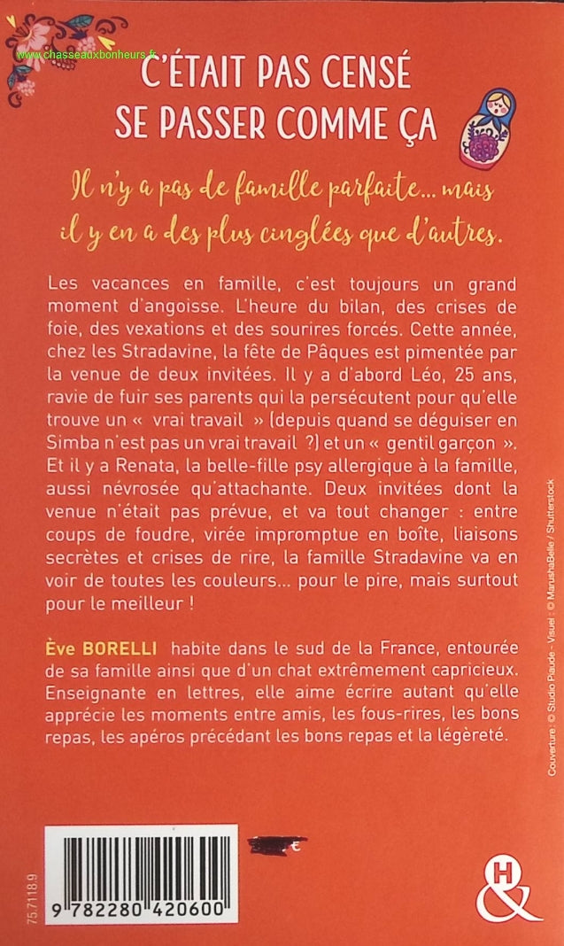C'était pas censé se passer comme ça - Eve Borelli - livre