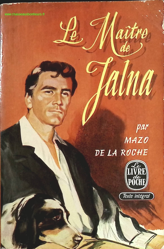 Le maître de Jalna - Mazo de La Roche - livre