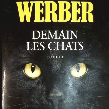 Tomorrow the Cats - Bernard Werber - book