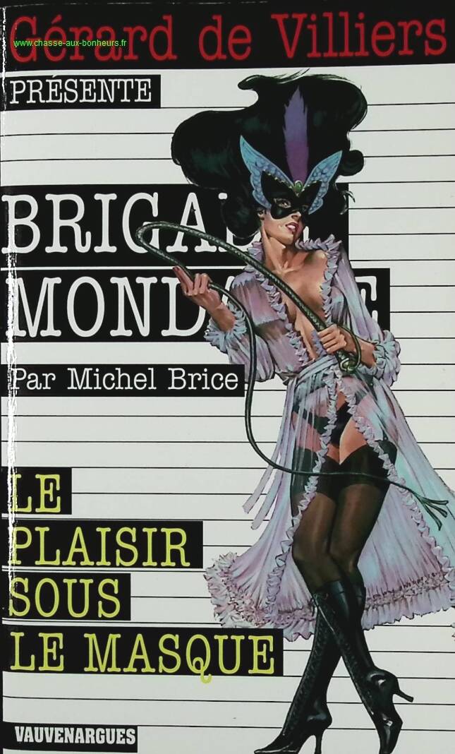 Pleasure under the mask - No. 287 - Brigade Mondaine - Gérard De Villiers - Michel Brice - book