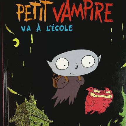 Petit Vampire Tome 1 - Petit Vampire Va À L'école - Joann Sfar - livre BD