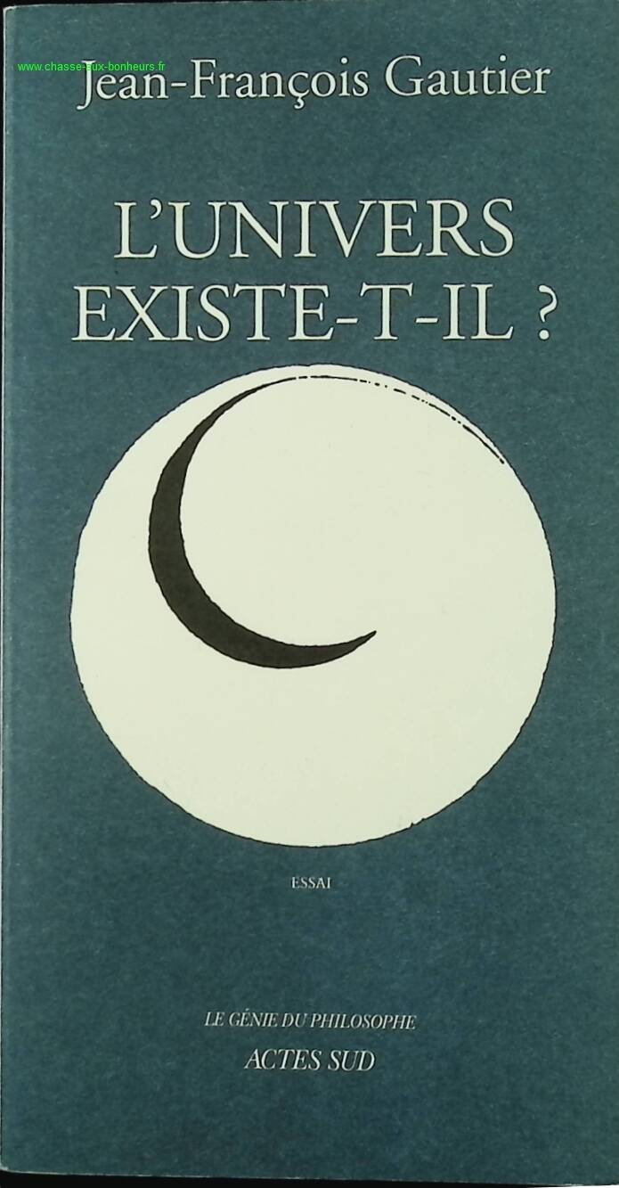 Does the Universe Exist? - Jean-François Gautier - book