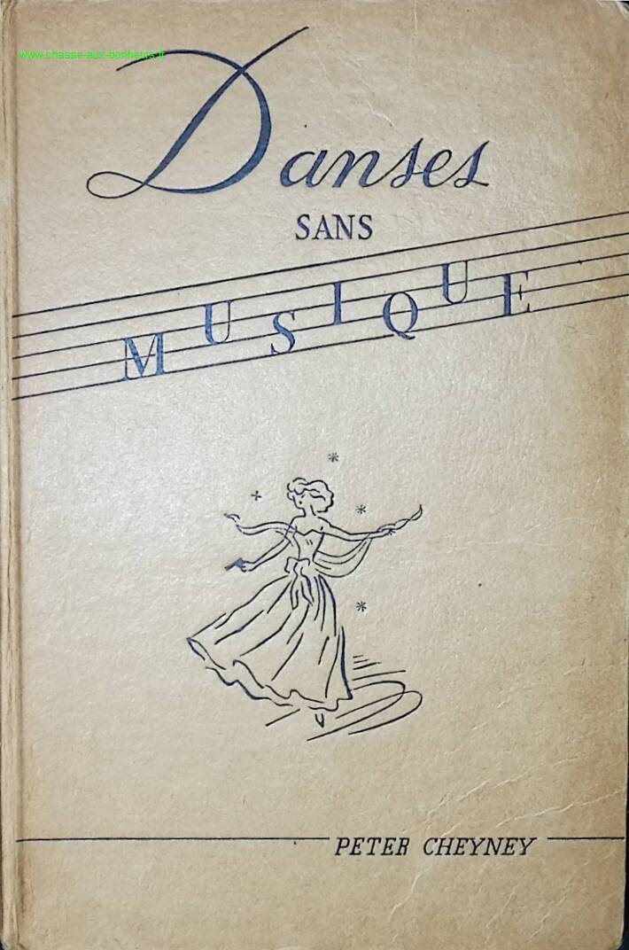 Danses sans musique - Peter Cheyney - livre