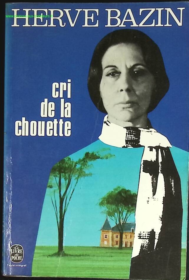 Cri de la chouette - Hervé Bazin - livre