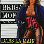 In der Hand des Eros – Nr. 280 – Brigade Mondaine – Gérard De Villiers – Michel Brice – Buch