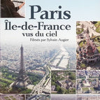 Paris Ile-de-France vus du Ciel - Sylvain Augier - DVD