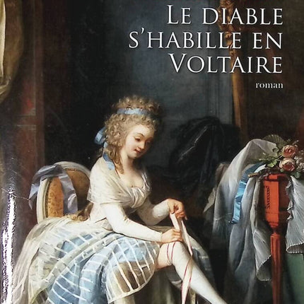 Voltaire mène l'enquête - Tome 3 - Le diable s'habille en Voltaire - Frédéric Lenormand - livre