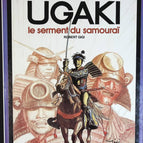 Ugaki Le serment du samouraï - Gigi Robert - livre BD
