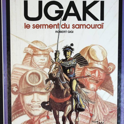 Ugaki Le serment du samouraï - Gigi Robert - livre BD