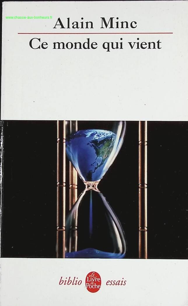 Ce monde qui vient - Alain Minc - livre