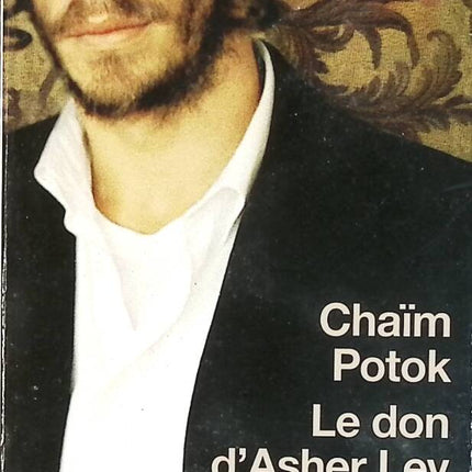 Le Don D'asher Lev - Chaïm Potok - livre