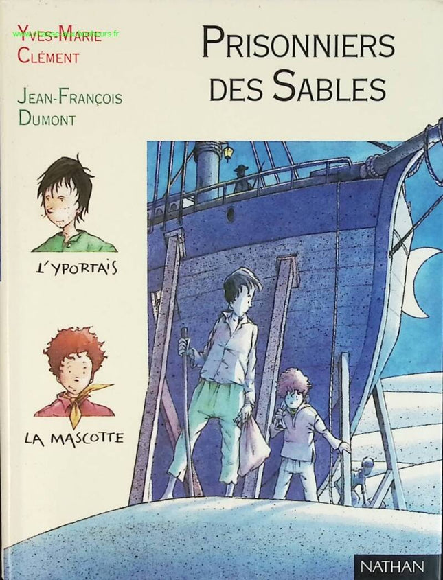 Prisonniers des sables - Yves-Marie Clément, Jean-François Dumont - livre