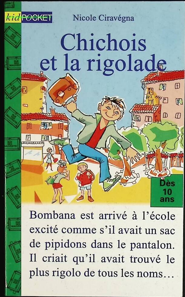 Chichois et la rigolade - Nicole Ciravégna - livre