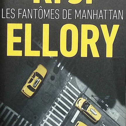 Les Fantômes de Manhattan - R. J. Ellory - livre