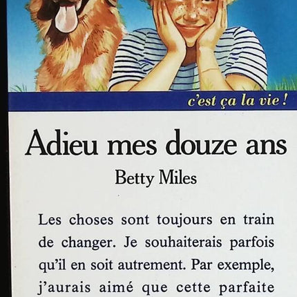 Goodbye My Twelve Years - Betty Miles - book