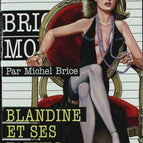 Blandine et Ses Fauves - N° 286 - Brigade Mondaine - Gérard De Villiers - Michel Brice - livre