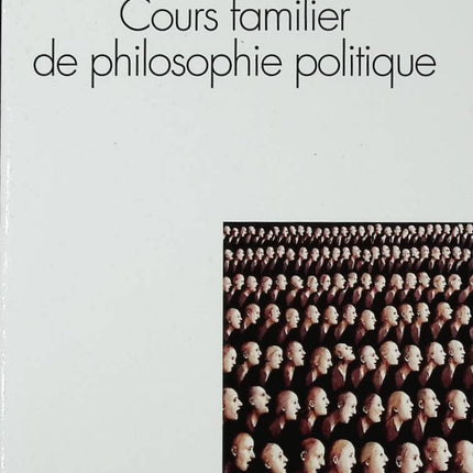 Familiar Course in Political Philosophy - Pierre Manent - book