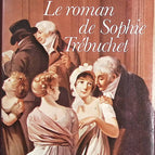 Der Roman von Sophie Trébuchet – Geneviève Dormann – Buch