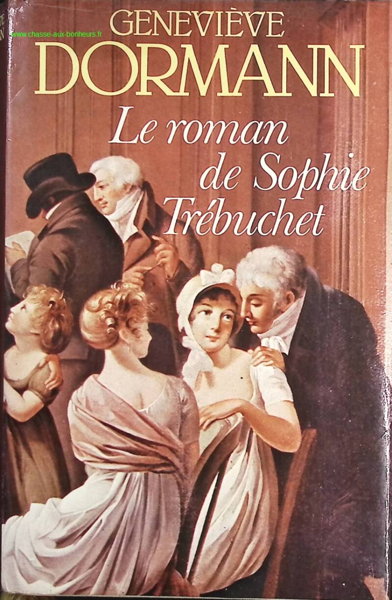 The Novel by Sophie Trébuchet - Geneviève Dormann - Book