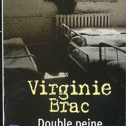 Double peine - Virginie Brac - livre