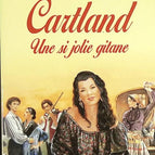 Une si jolie gitane - Barbara Cartland - livre