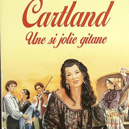 Une si jolie gitane - Barbara Cartland - livre
