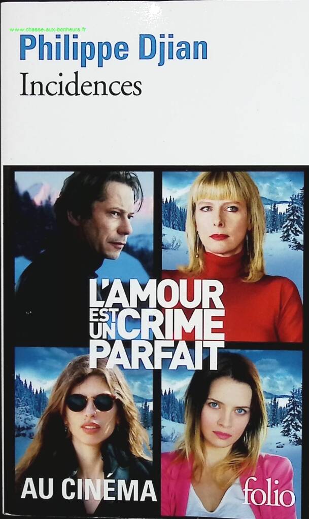 Incidences - Philippe Djian - livre
