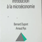 Introduction à la microéconomie - Bernard Dupont - livre