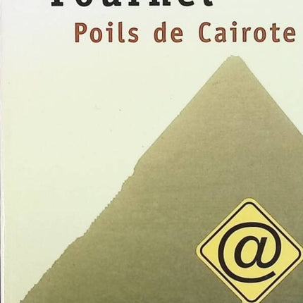 Poils de Cairote - Paul Fournel - livre
