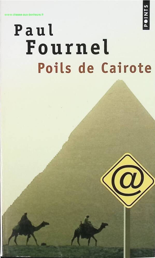 Poils de Cairote - Paul Fournel - livre
