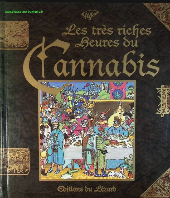 Les très riches heures du Cannabis - Phix - livre