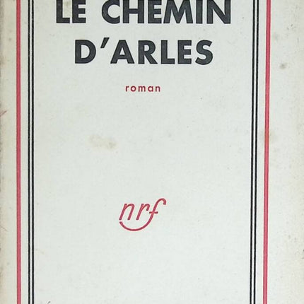 Le chemin D'Arles - Charles Galtier - livre