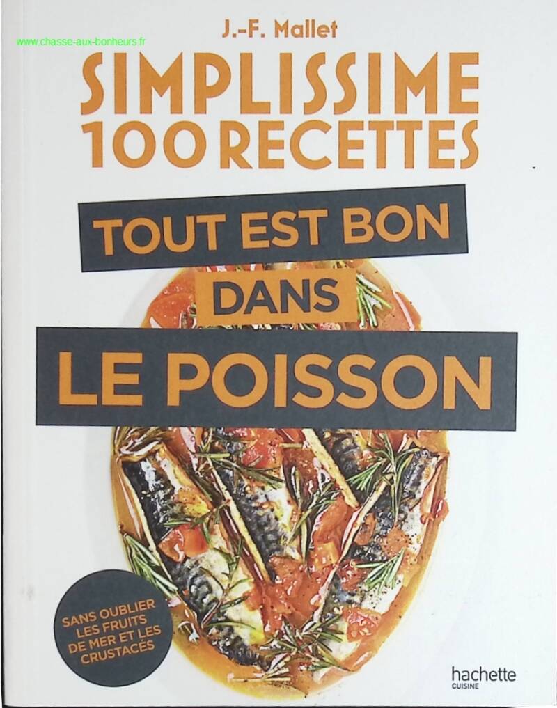 Very Simple Everything is Good in Fish - Jean-François Mallet - book