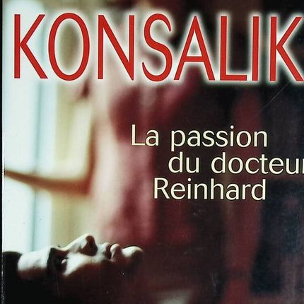 The Passion of Doctor Reinhard - Konsalik - book