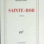 Sainte-Bob - Philippe Djian - livre